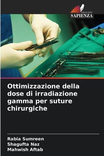 Ottimizzazione della dose di irradiazione gamma per suture chirurgiche