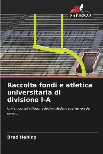 Raccolta fondi e atletica universitaria di divisione I-A