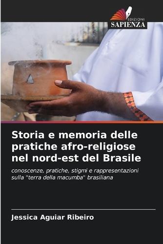 Storia e memoria delle pratiche afro-religiose nel nord-est del Brasile