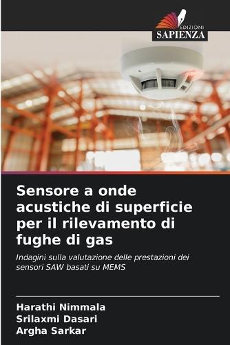 Sensore a onde acustiche di superficie per il rilevamento di fughe di gas
