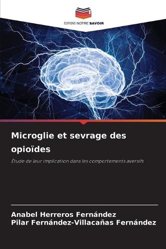Microglie et sevrage des opioïdes
