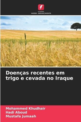 Doenças recentes em trigo e cevada no Iraque