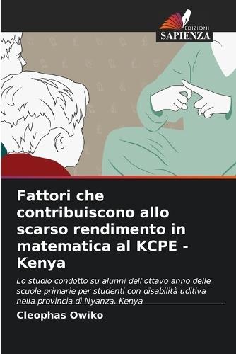 Fattori che contribuiscono allo scarso rendimento in matematica al KCPE - Kenya