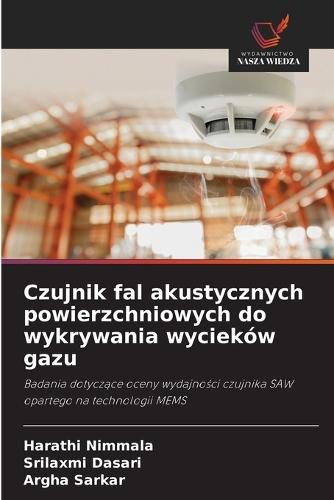 Czujnik fal akustycznych powierzchniowych do wykrywania wycieków gazu