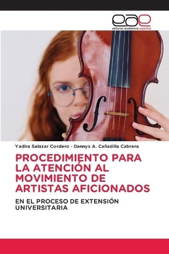 Procedimiento Para La Atención Al Movimiento de Artistas Aficionados