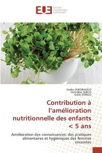Contribution à l'amélioration nutritionnelle des enfants