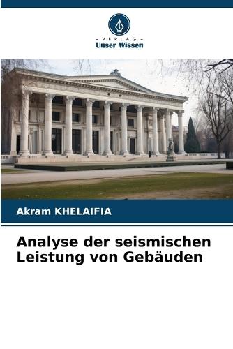 Analyse der seismischen Leistung von Gebäuden