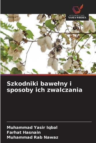 Szkodniki bawelny i sposoby ich zwalczania