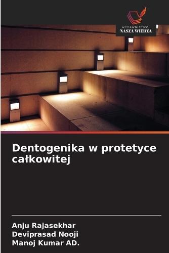 Dentogenika w protetyce calkowitej