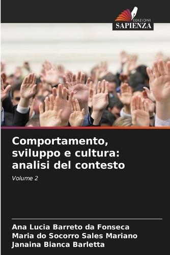 Comportamento, sviluppo e cultura: analisi del contesto