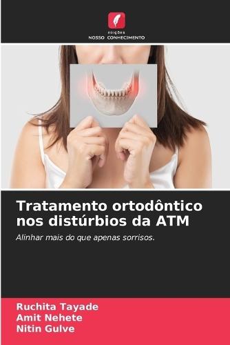 Tratamento ortodôntico nos distúrbios da ATM