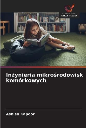 Inżynieria mikrośrodowisk komórkowych