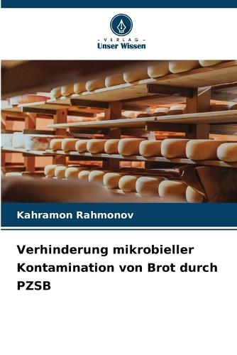 Verhinderung mikrobieller Kontamination von Brot durch PZSB
