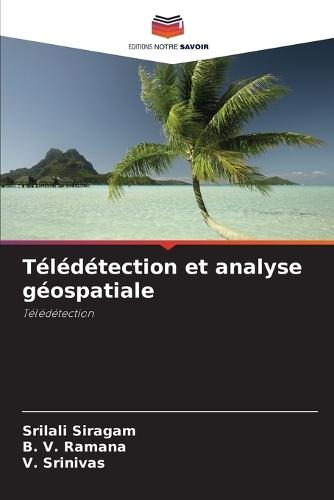 Télédétection et analyse géospatiale