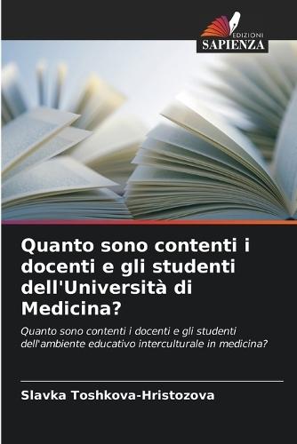 Quanto sono contenti i docenti e gli studenti dell'Università di Medicina?