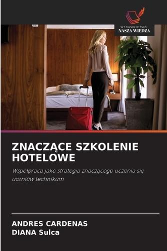 ZnaczĄce Szkolenie Hotelowe