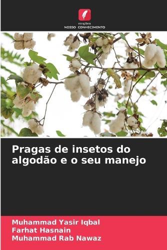 Pragas de insetos do algodão e o seu manejo