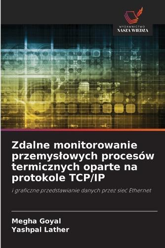 Zdalne monitorowanie przemyslowych procesów termicznych oparte na protokole TCP/IP