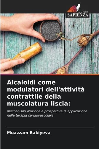Alcaloidi come modulatori dell'attività contrattile della muscolatura liscia