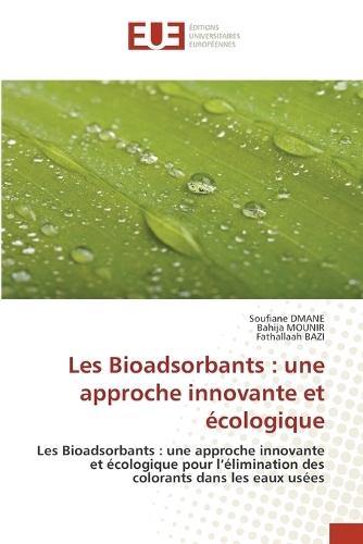 Les Bioadsorbants: une approche innovante et écologique