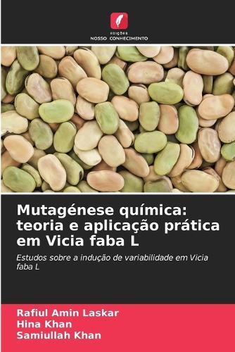 Mutagénese química: teoria e aplicação prática em Vicia faba L