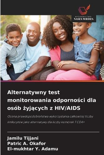Alternatywny test monitorowania odporności dla osób żyjących z HIV/AIDS