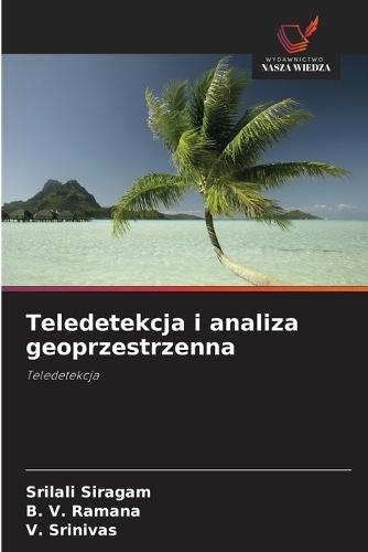 Teledetekcja i analiza geoprzestrzenna