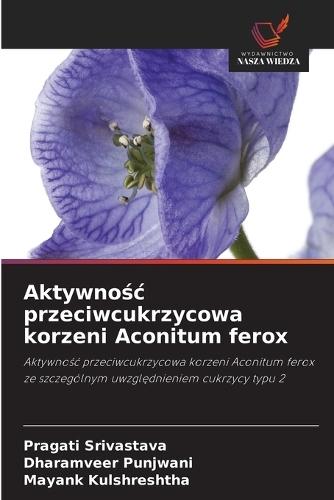 Aktywnośc przeciwcukrzycowa korzeni Aconitum ferox