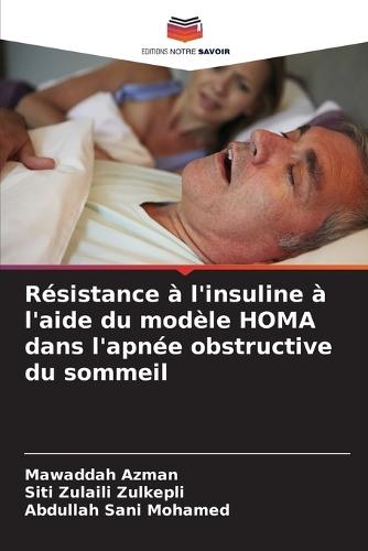 Résistance à l'insuline à l'aide du modèle HOMA dans l'apnée obstructive du sommeil