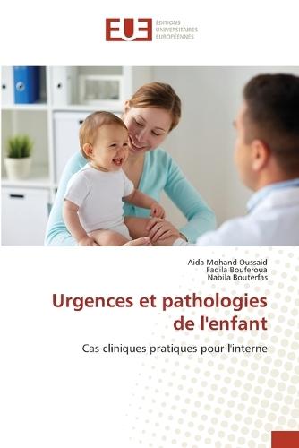 Urgences et pathologies de l'enfant