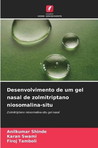 Desenvolvimento de um gel nasal de zolmitriptano niosomalina-situ