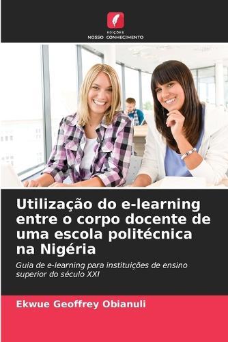Utilização do e-learning entre o corpo docente de uma escola politécnica na Nigéria