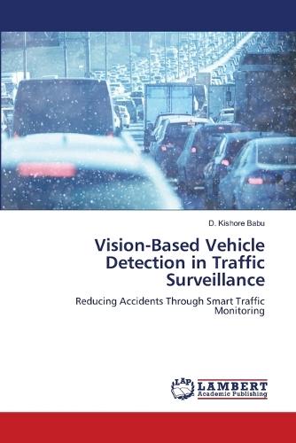 Vision-Based Vehicle Detection in Traffic Surveillance