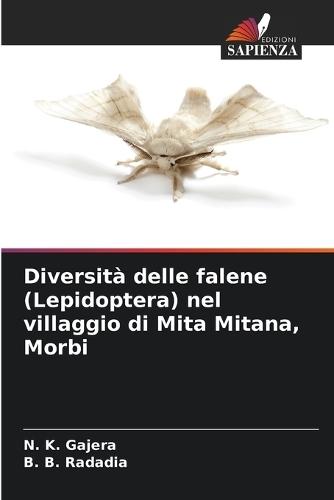 Diversità delle falene (Lepidoptera) nel villaggio di Mita Mitana, Morbi