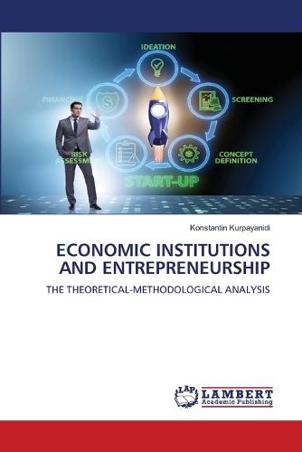 Economic Institutions and Entrepreneurship
