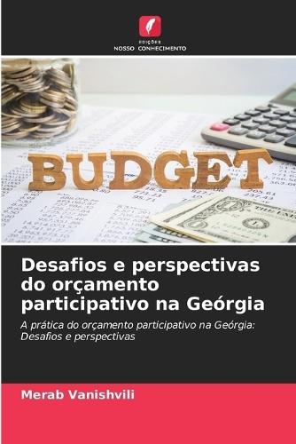 Desafios e perspectivas do orçamento participativo na Geórgia