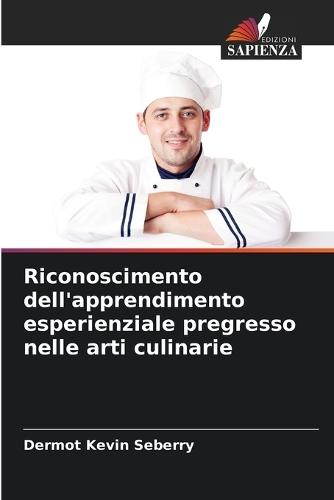 Riconoscimento dell'apprendimento esperienziale pregresso nelle arti culinarie