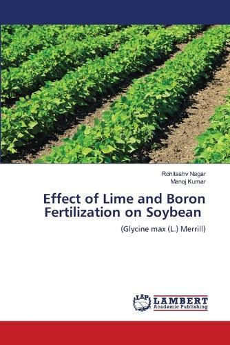 Effect of Lime and Boron Fertilization on Soybean