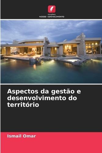 Aspectos da gestão e desenvolvimento do território