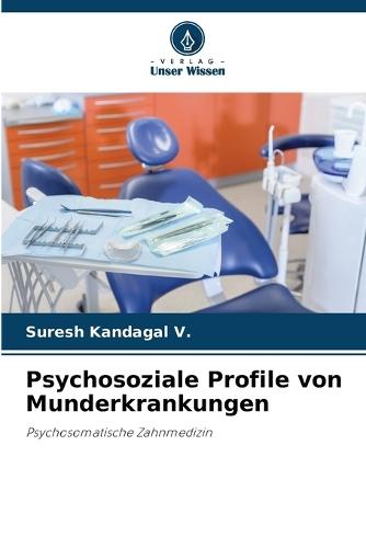 Psychosoziale Profile von Munderkrankungen