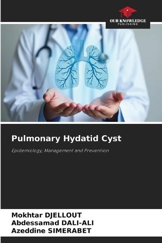 Pulmonary Hydatid Cyst