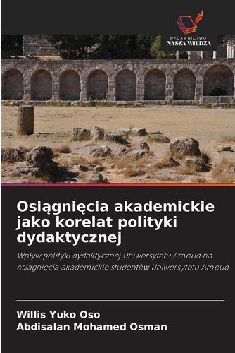 Osiągnięcia akademickie jako korelat polityki dydaktycznej