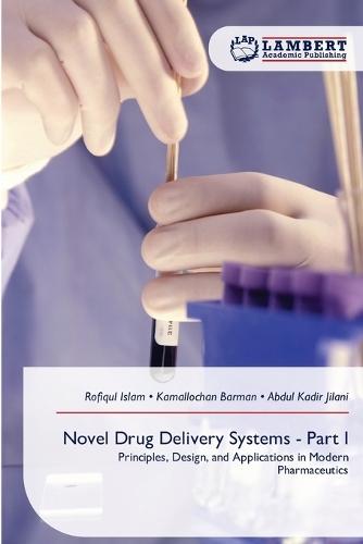 Novel Drug Delivery Systems - Part I