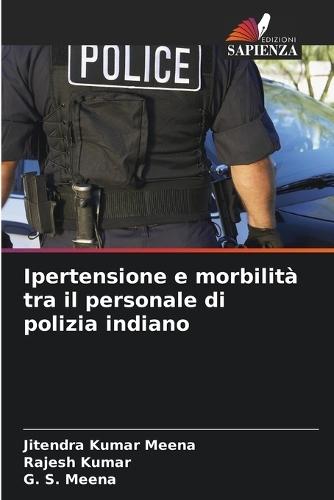 Ipertensione e morbilità tra il personale di polizia indiano