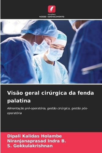 Visão geral cirúrgica da fenda palatina