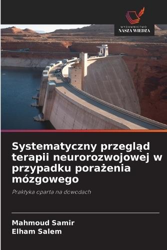 Systematyczny przegląd terapii neurorozwojowej w przypadku porażenia mózgowego