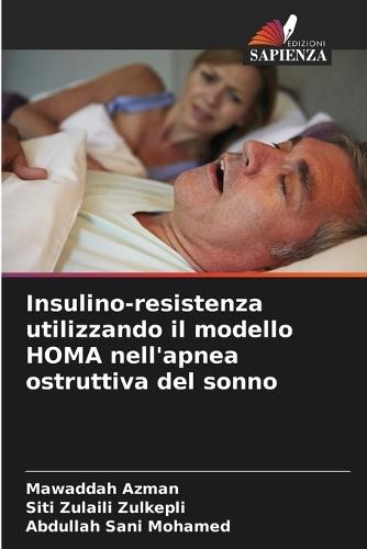 Insulino-resistenza utilizzando il modello HOMA nell'apnea ostruttiva del sonno