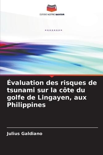 Évaluation des risques de tsunami sur la côte du golfe de Lingayen, aux Philippines