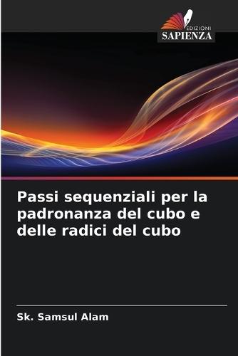 Passi sequenziali per la padronanza del cubo e delle radici del cubo