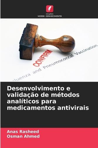 Desenvolvimento e validação de métodos analíticos para medicamentos antivirais